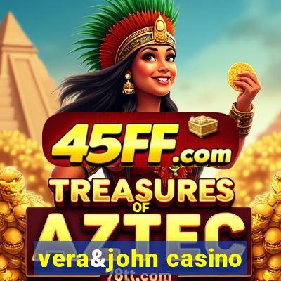 vera&john casino